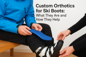 Custom Orthotics for Ski Boots: What They Are and How They Help